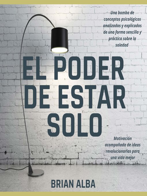 Title details for El Poder de Estar Solo by BRIAN ALBA - Available